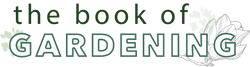 The Book Of Gardening